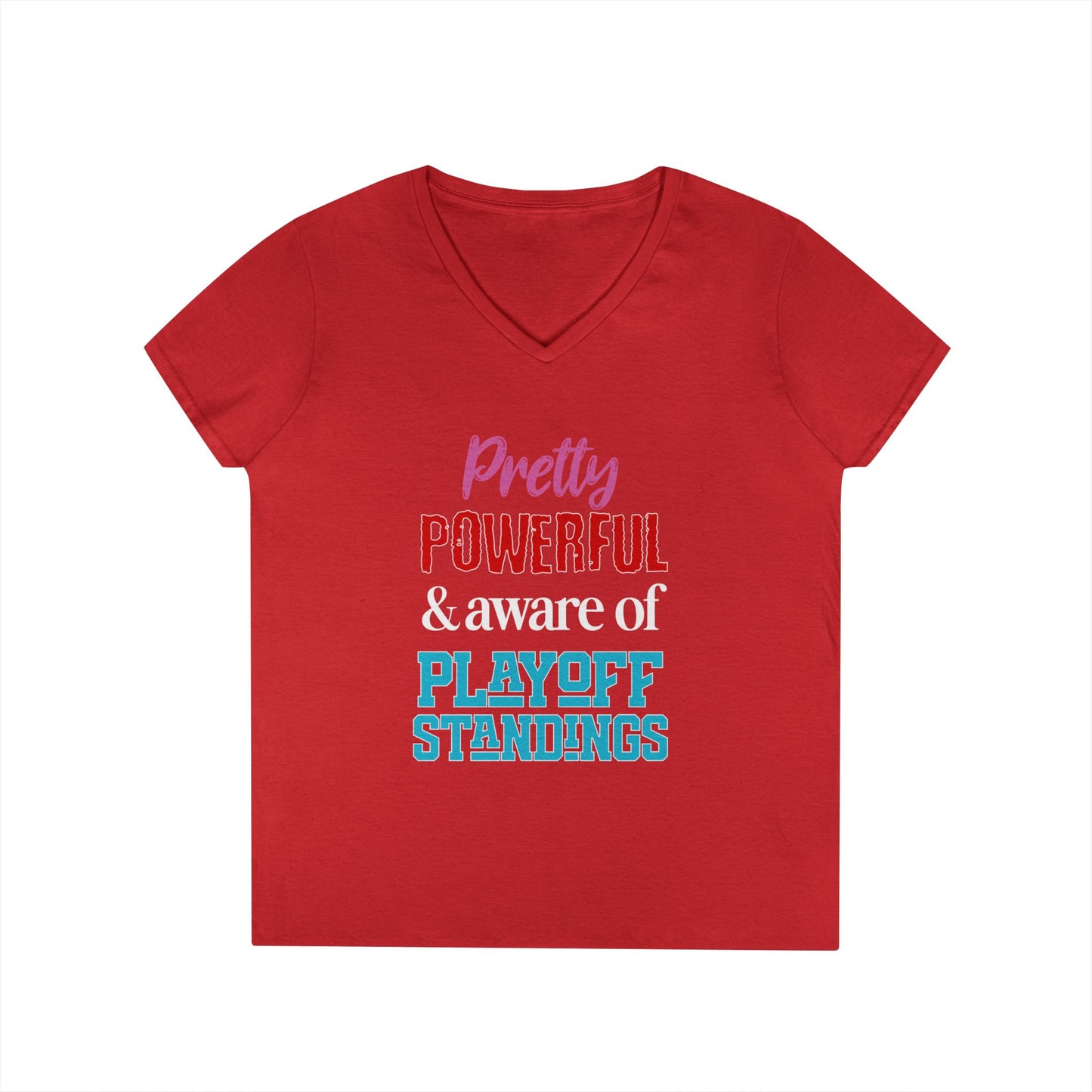 Pretty Powerful Ladies' V-Neck T-Shirt