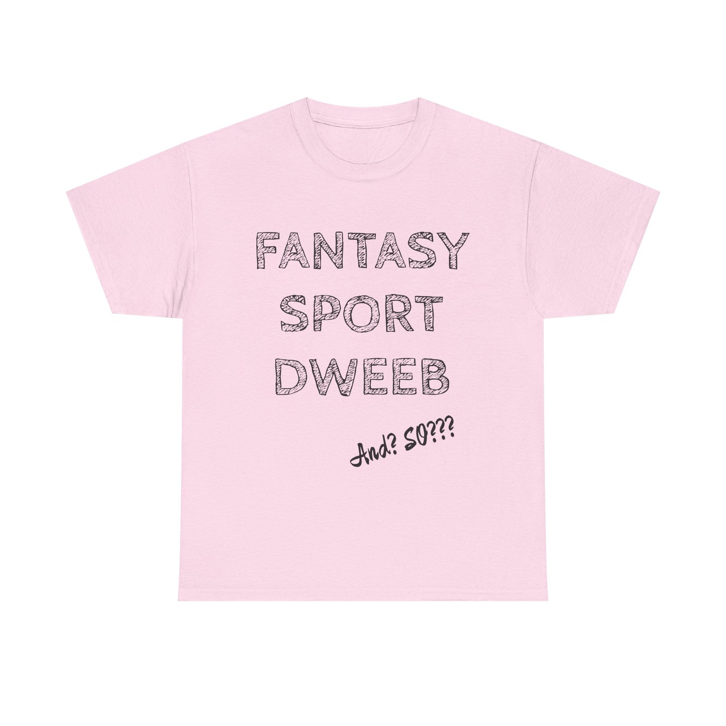 Fantasy Sports Dweeb Unisex Cotton T-Shirt