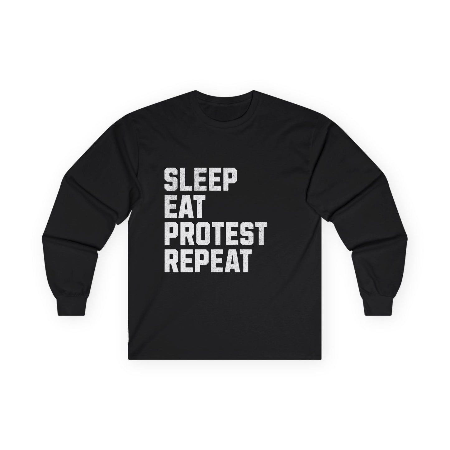 Sleep Eat Protest Repeat Unisex Ultra Cotton Long Sleeve Tee