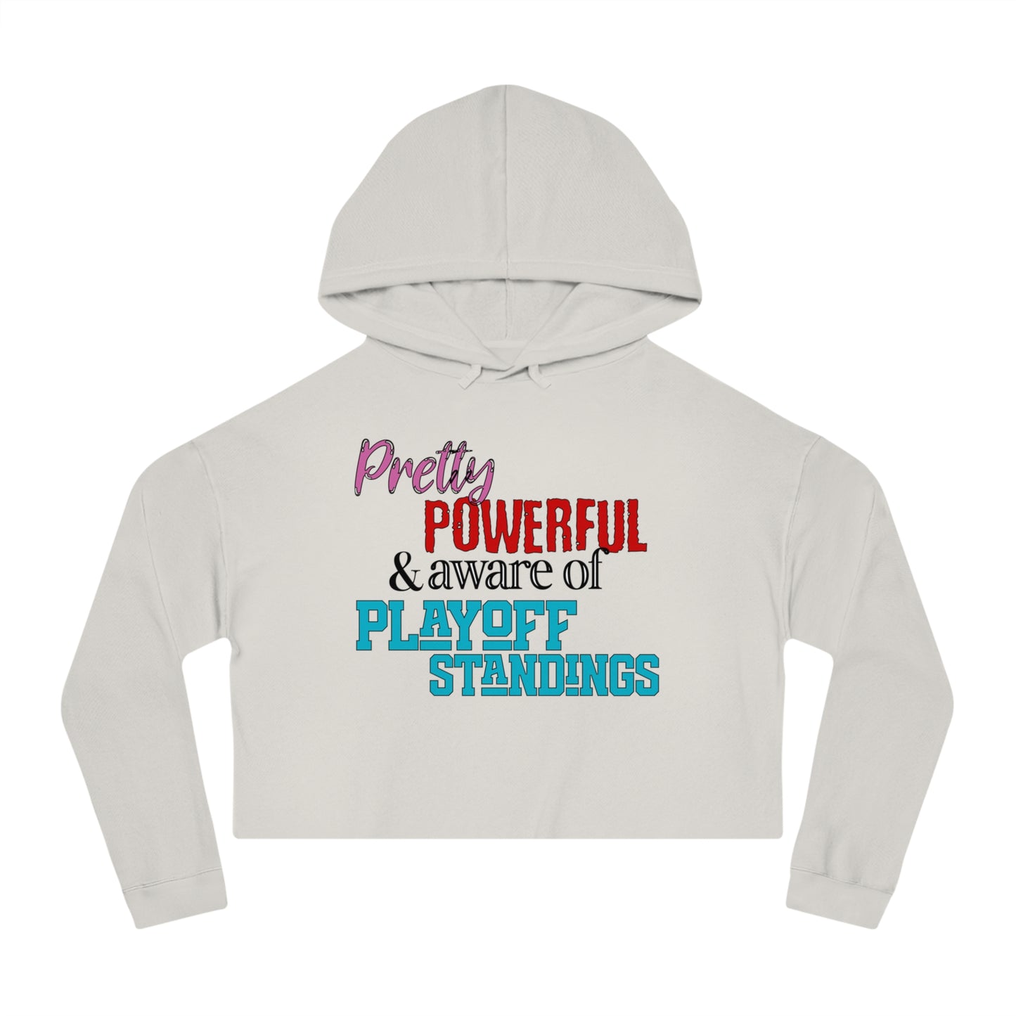 Pretty Powerful Women’s Cropped Hooded Sweatshirt