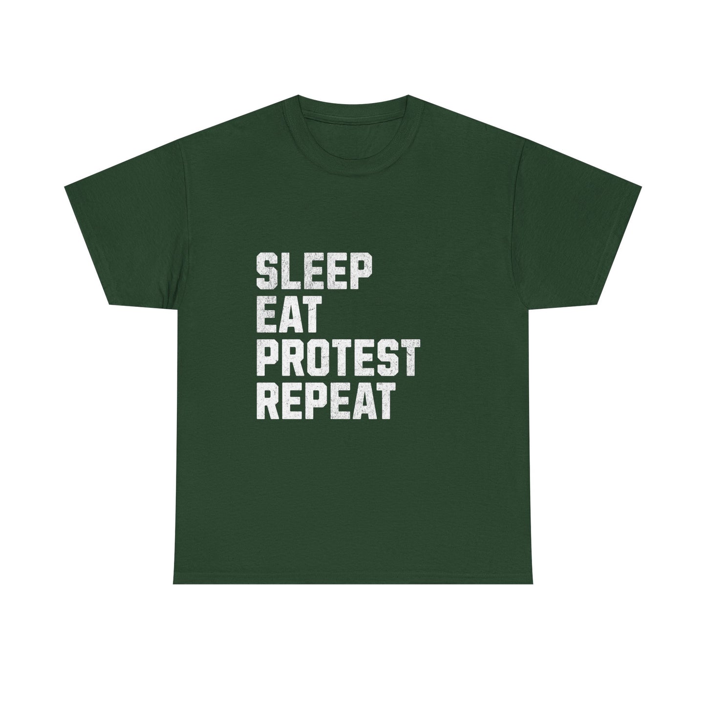 Sleep Eat Protest Repeat Unisex Heavy Cotton Tee