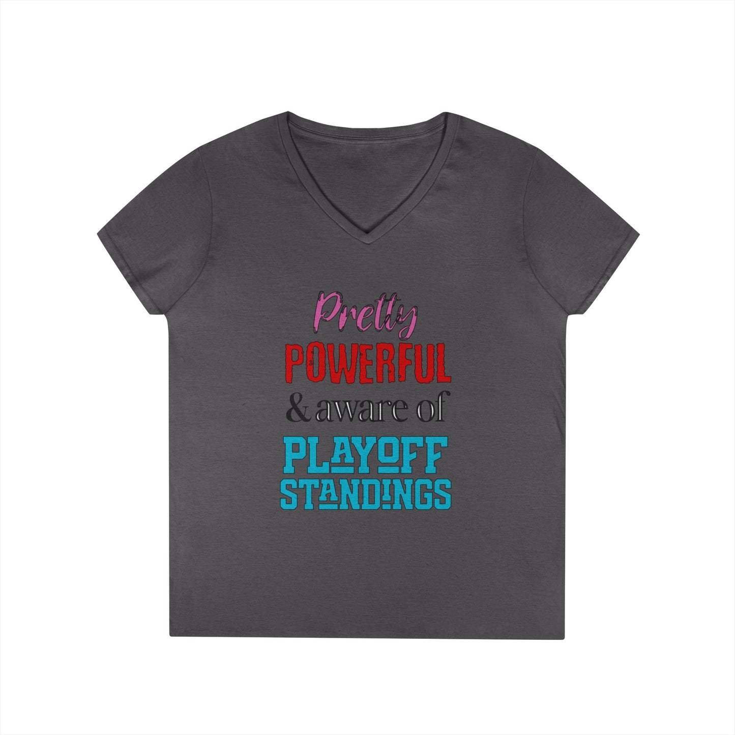Pretty Powerful Ladies' V-Neck T-Shirt