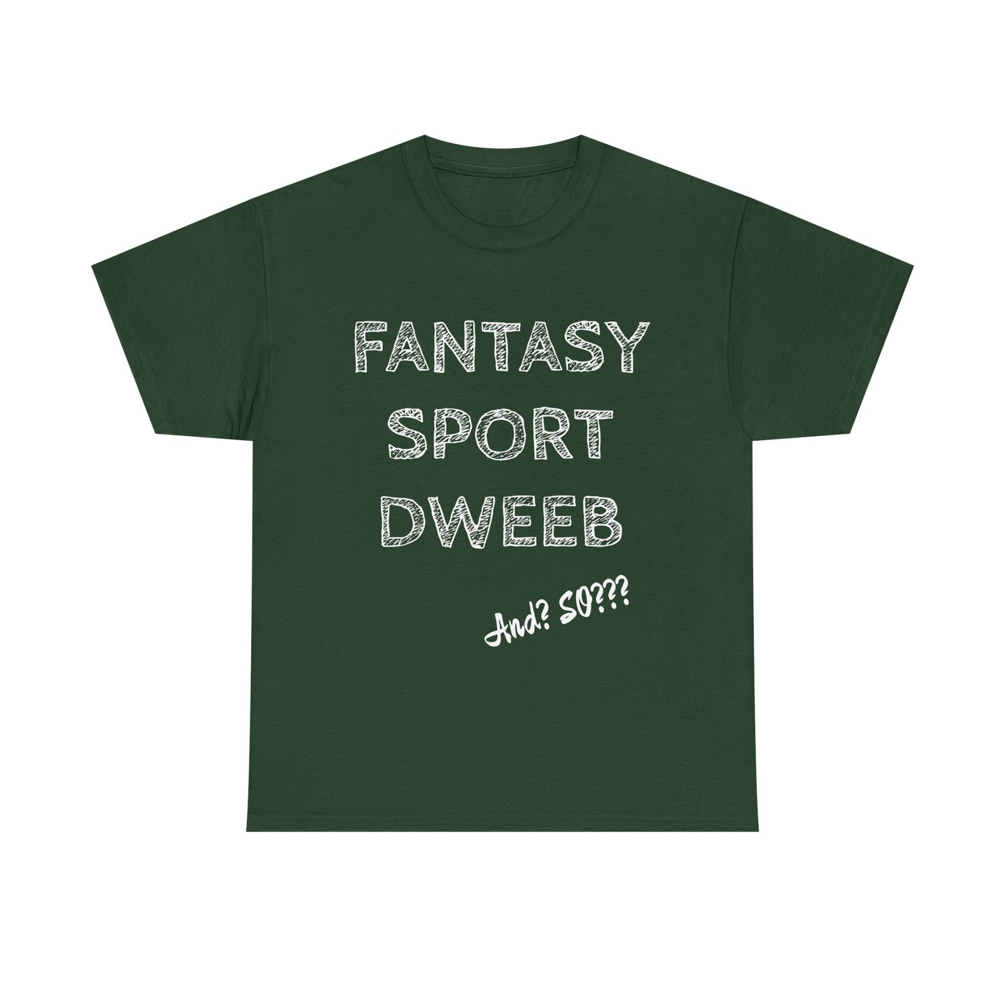 Fantasy Sports Dweeb Unisex Cotton T-Shirt