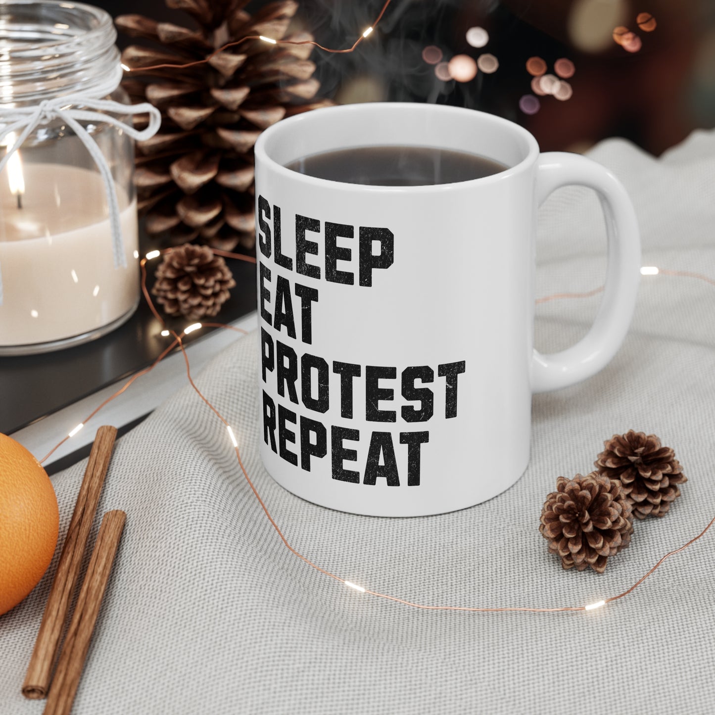 Sleep Eat Protest Repeat Mug 11oz