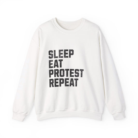 Sleep Eat Protest Repeat  Heavy Blend™ Crewneck Sweatshirt