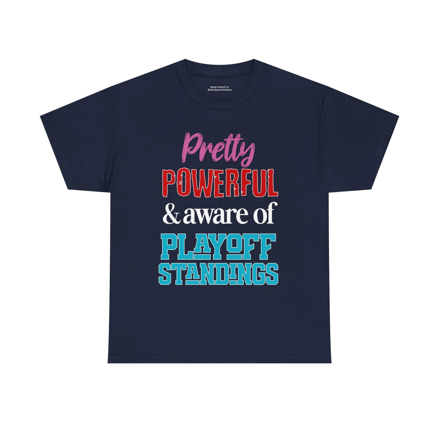 Pretty Powerful Unisex Heavy Cotton Tee