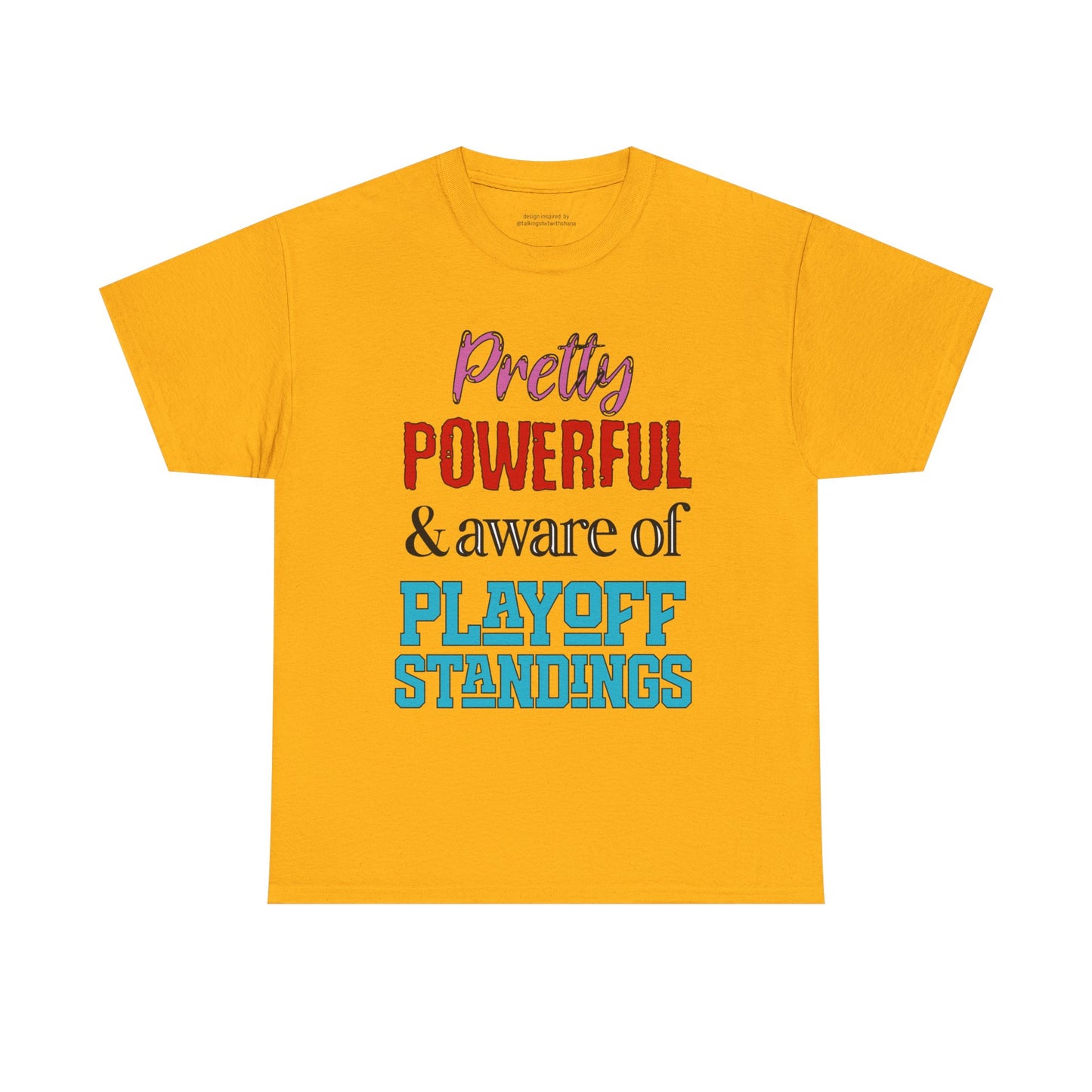 Pretty Powerful Unisex Heavy Cotton Tee