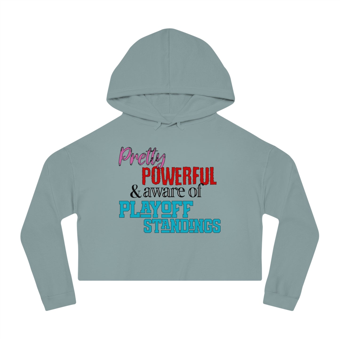 Pretty Powerful Women’s Cropped Hooded Sweatshirt