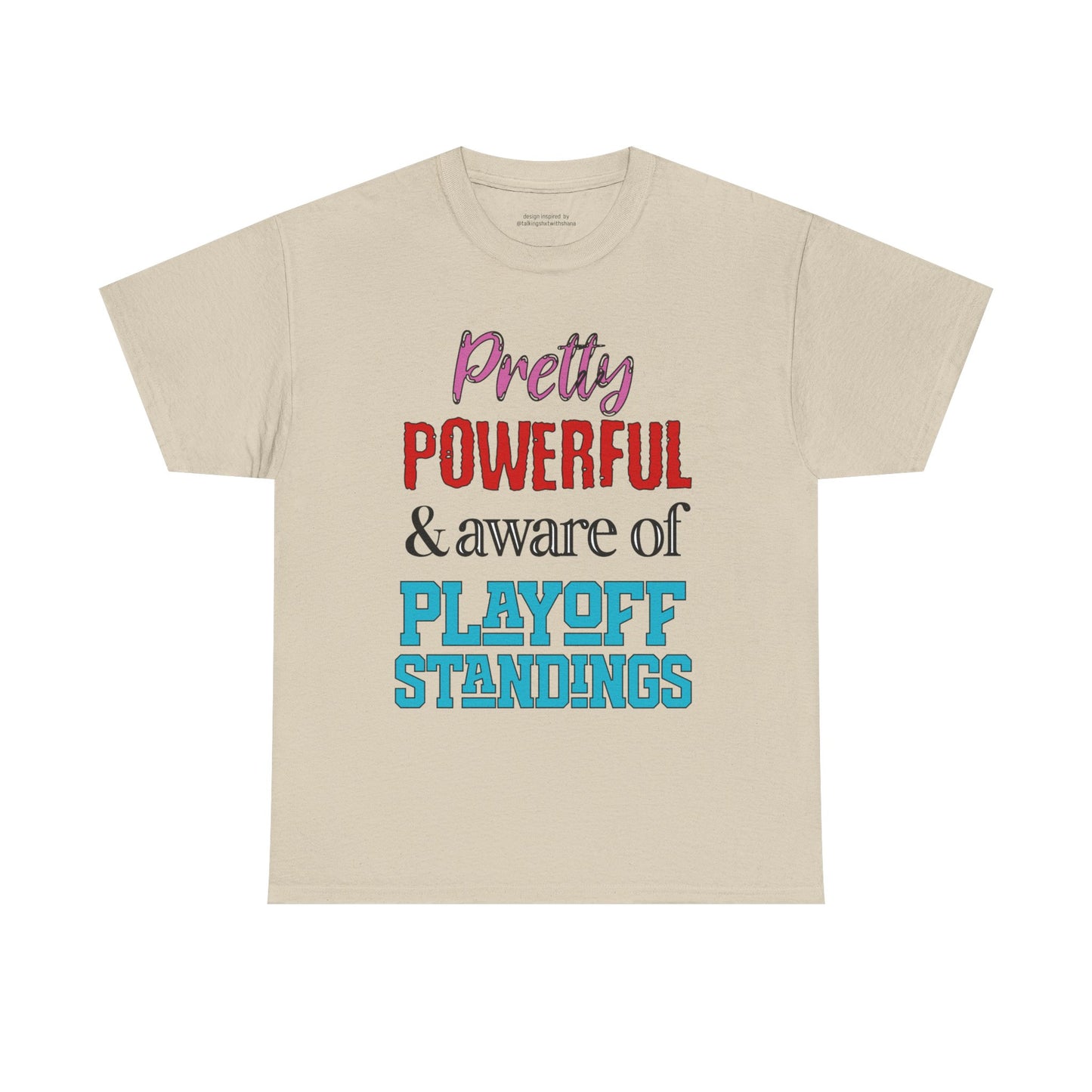 Pretty Powerful Unisex Heavy Cotton Tee