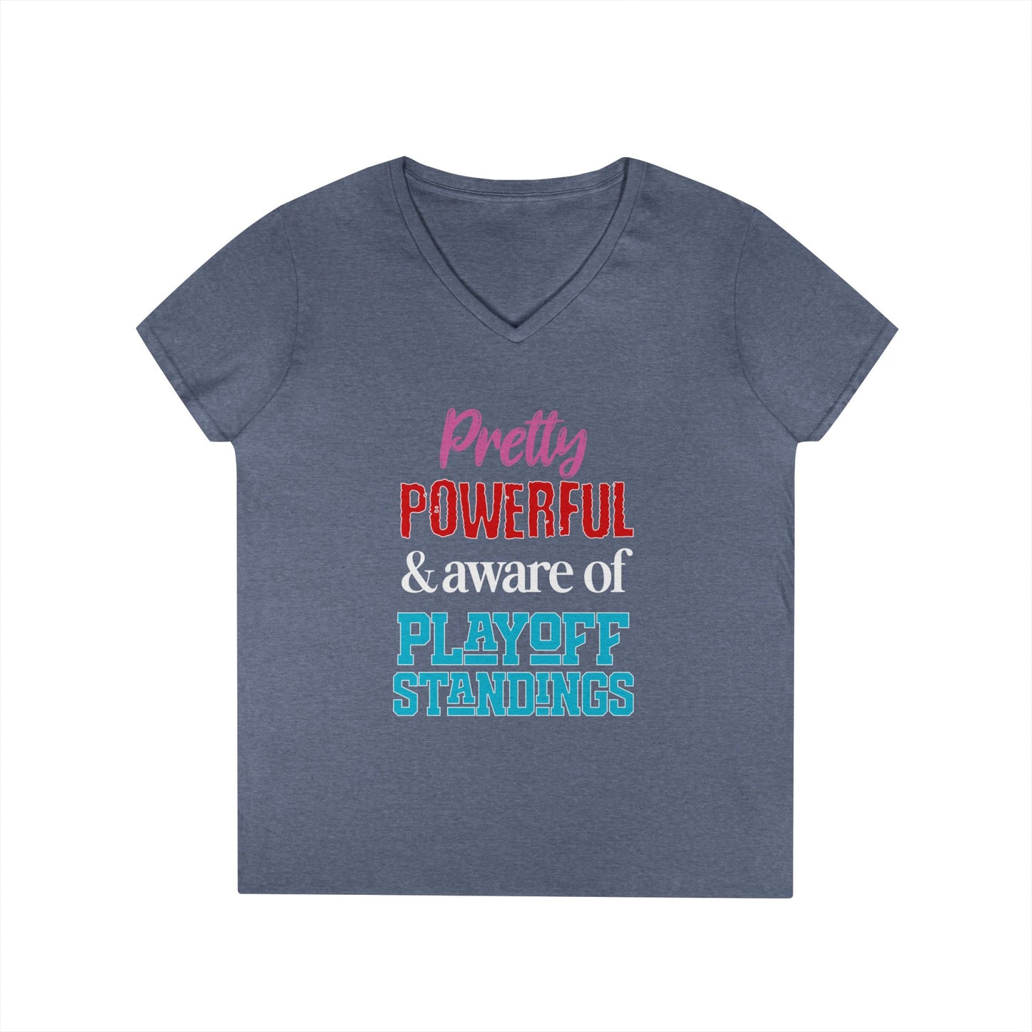 Pretty Powerful Ladies' V-Neck T-Shirt