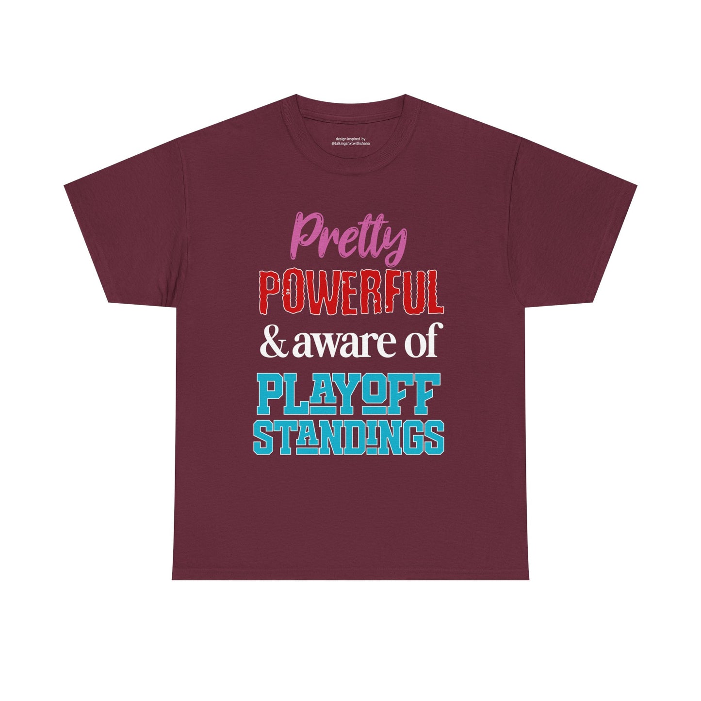 Pretty Powerful Unisex Heavy Cotton Tee