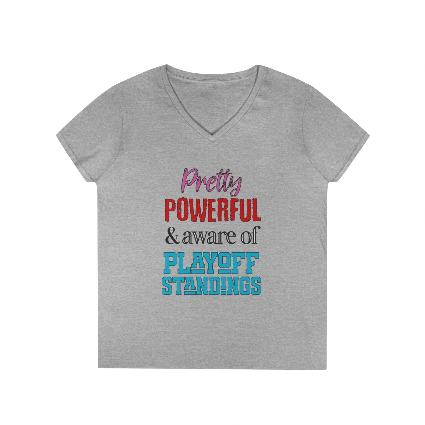 Pretty Powerful Ladies' V-Neck T-Shirt