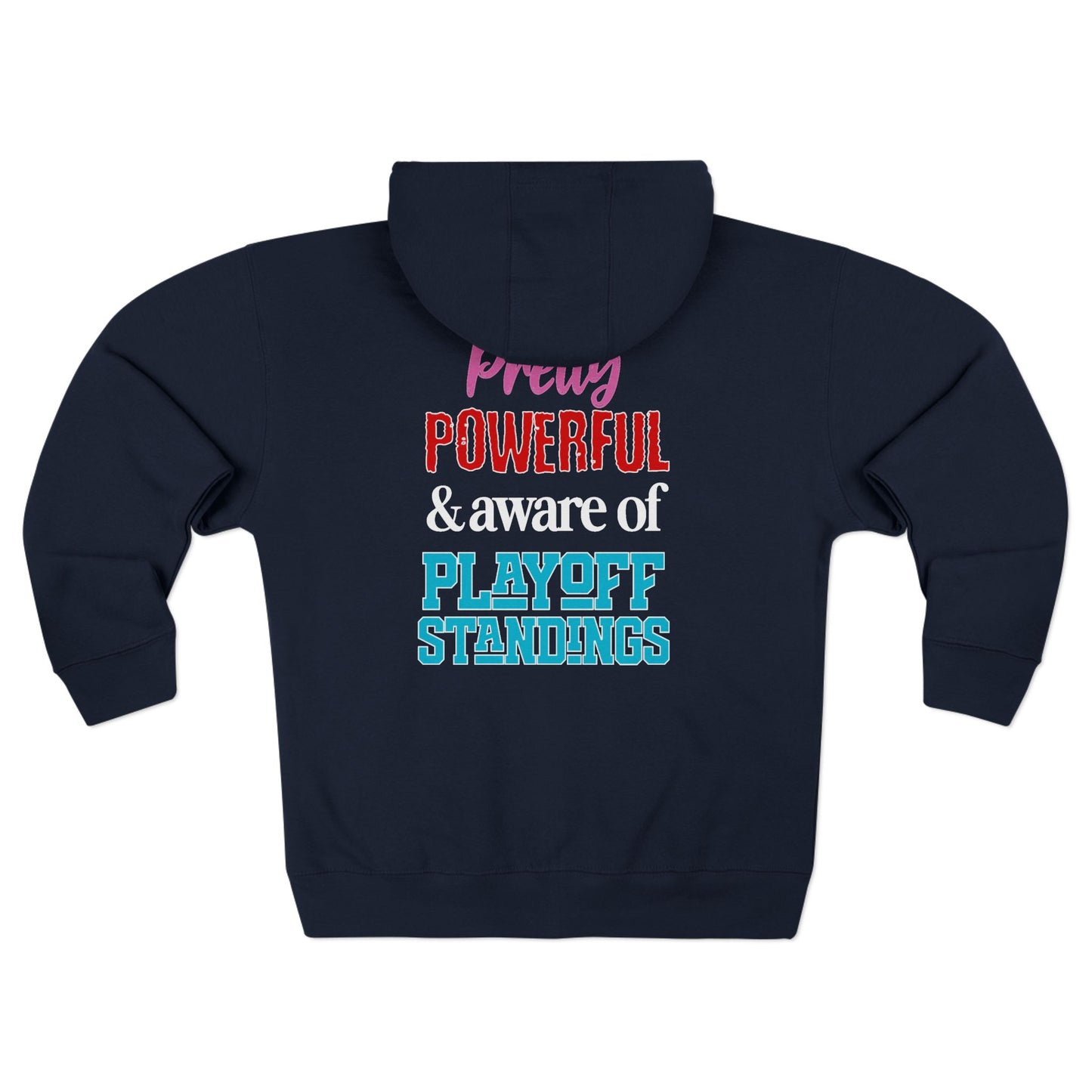 Pretty Powerful Unisex Zip Hoodie