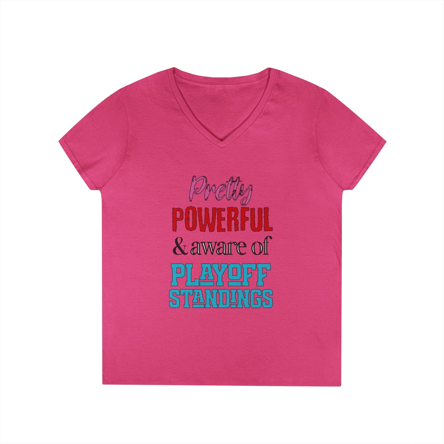 Pretty Powerful Ladies' V-Neck T-Shirt