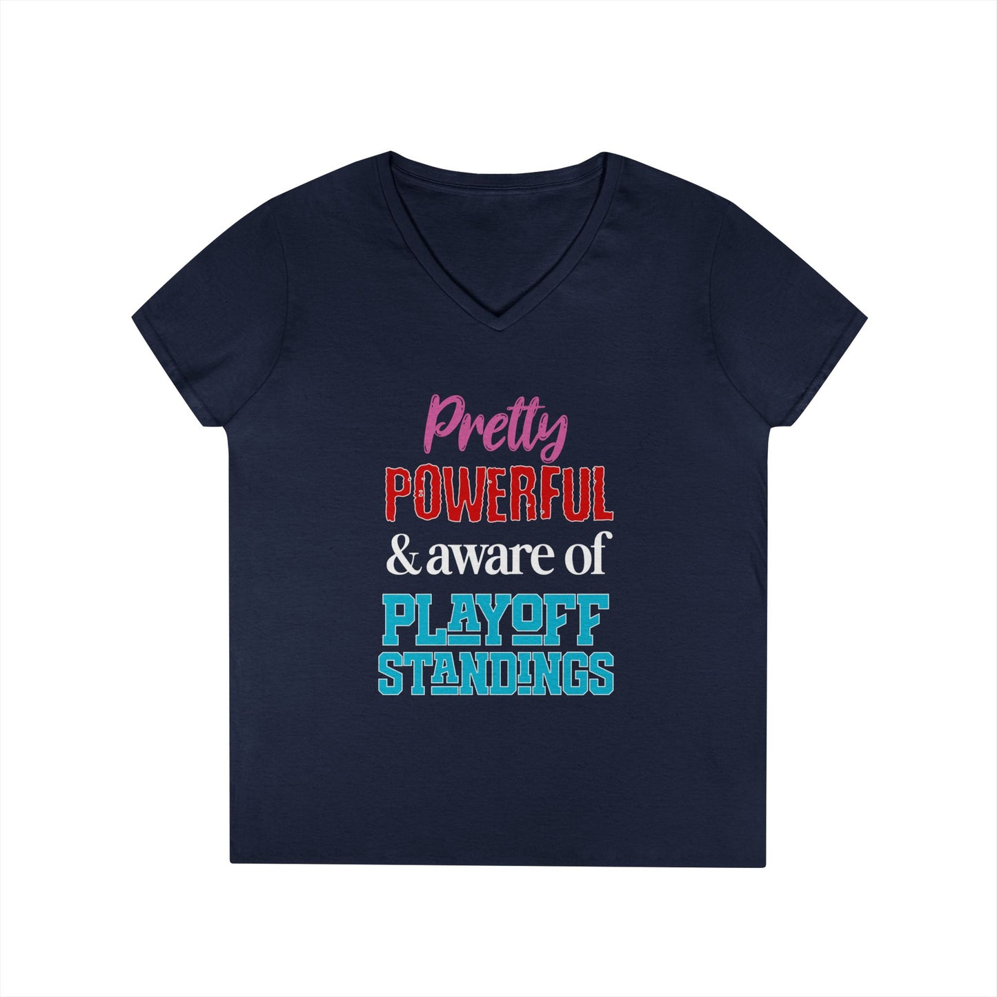 Pretty Powerful Ladies' V-Neck T-Shirt