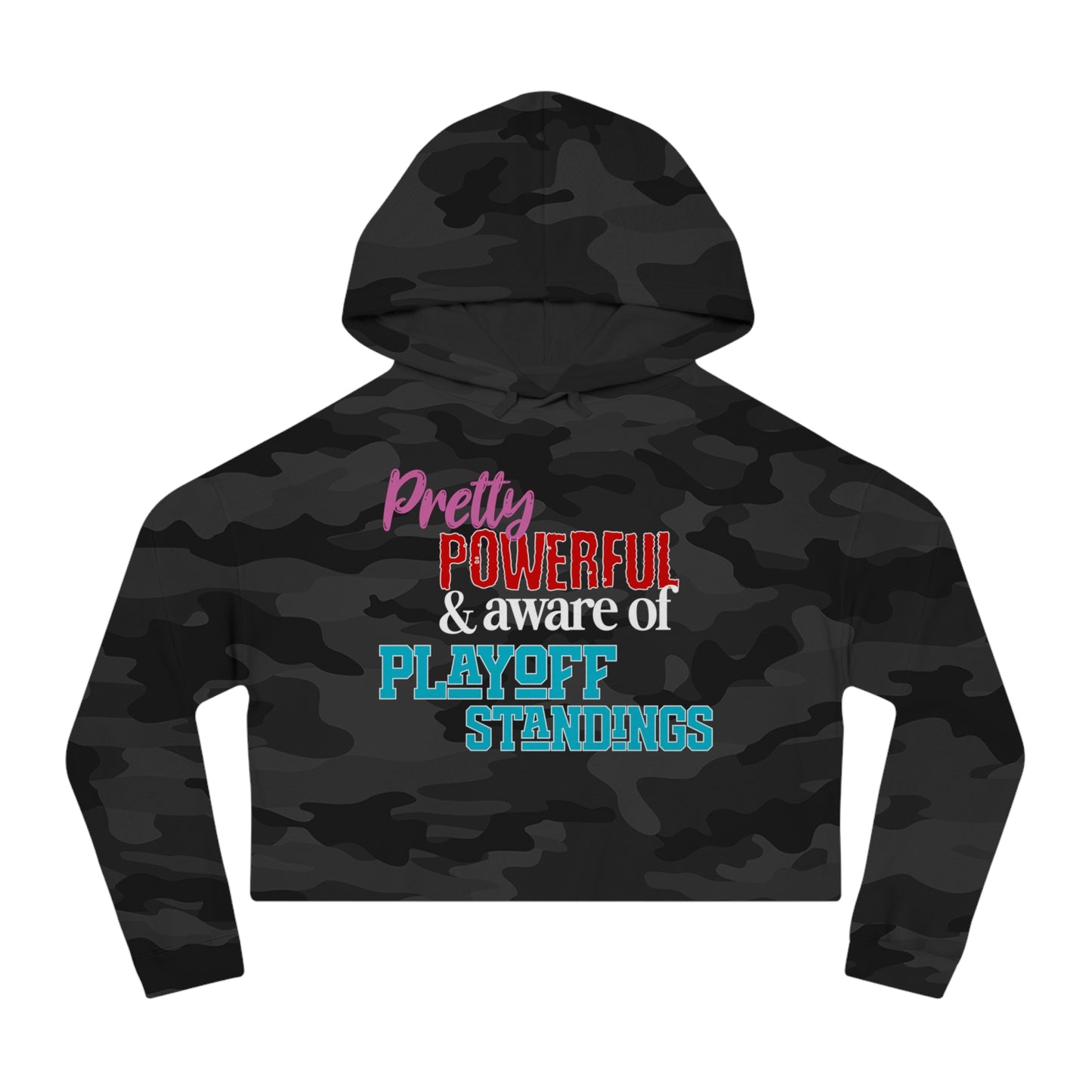 Pretty Powerful Women’s Cropped Hooded Sweatshirt